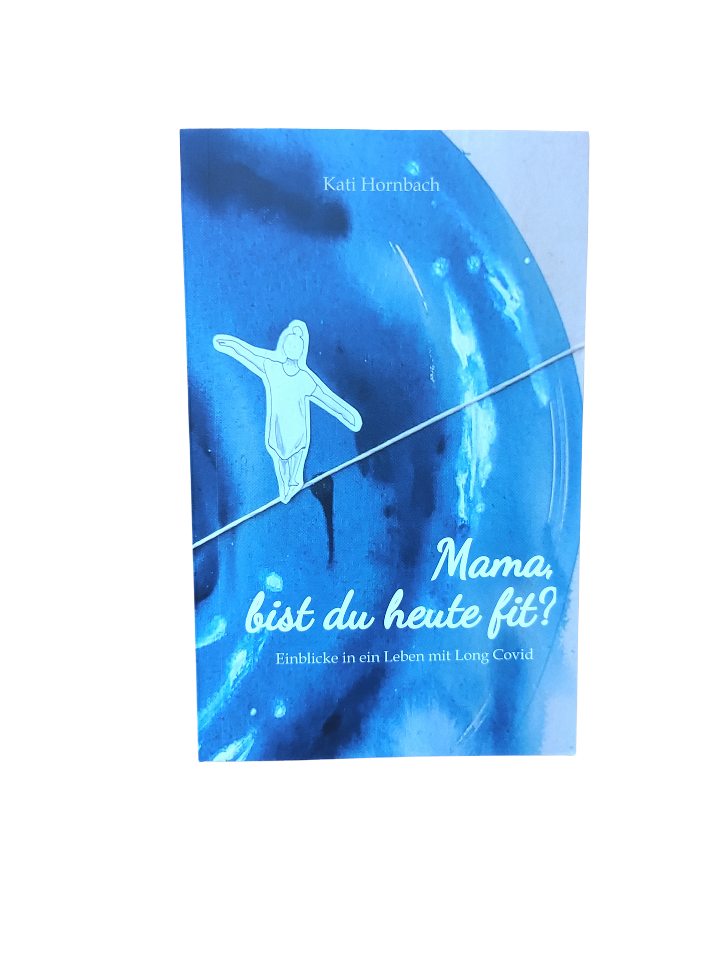 Special Edition - Kunstdruck BALANCE und Einblicke in Long Covid Buch (Hardcover)